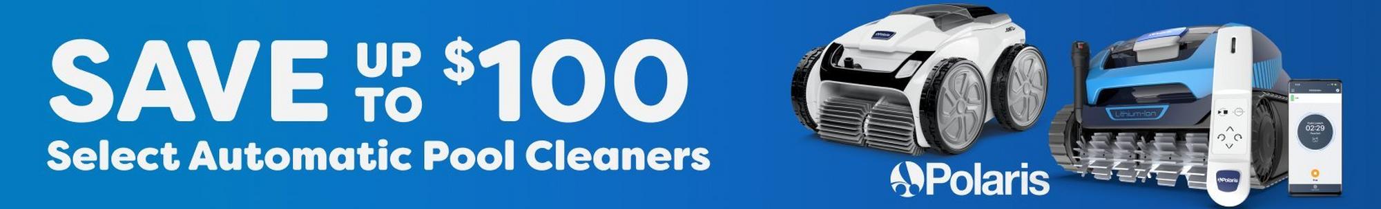 Polaris, save up to $100 on select pool cleaners