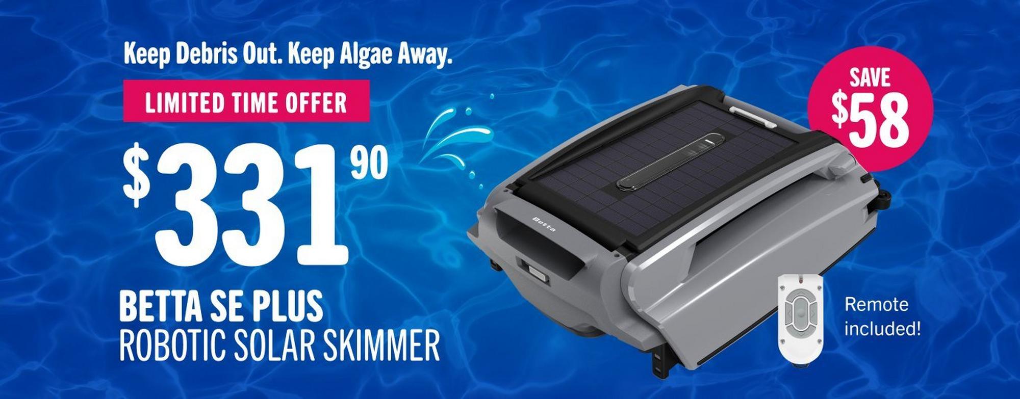 $331.90, Betta SE Plus, robotic solar skimmer