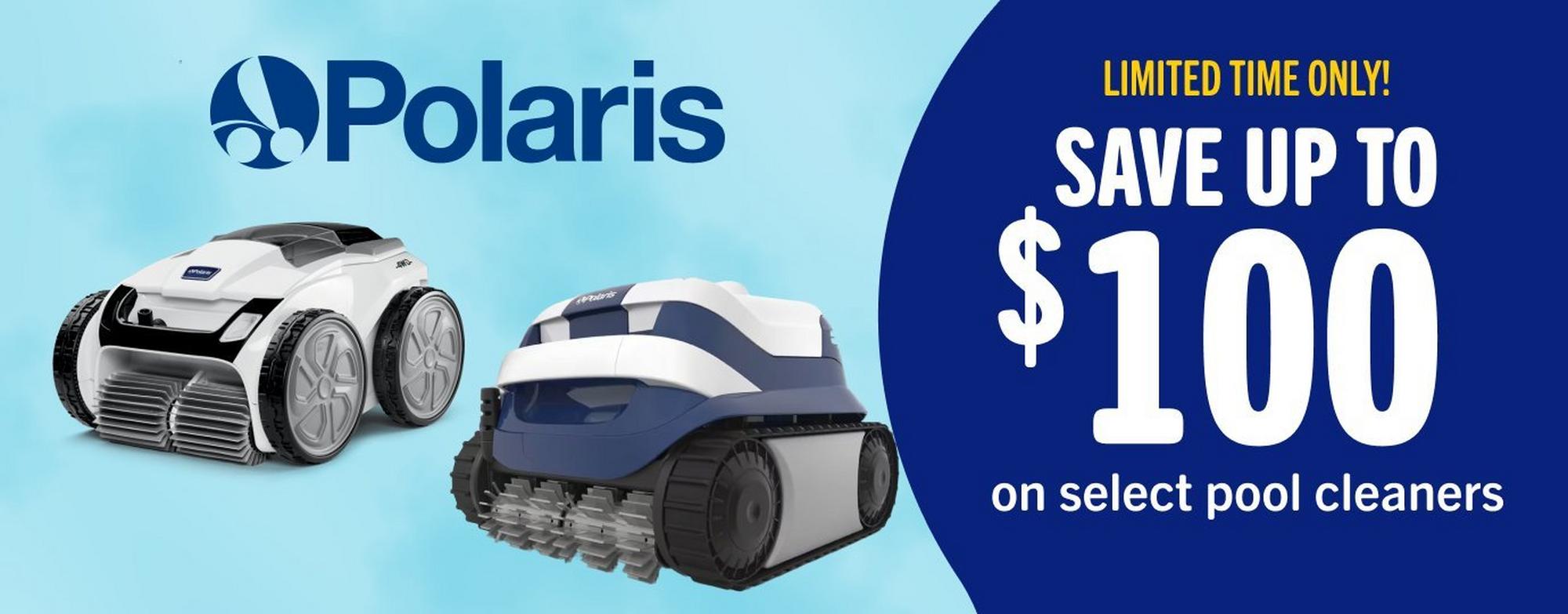 Polaris, save up to $100 on select pool cleaners