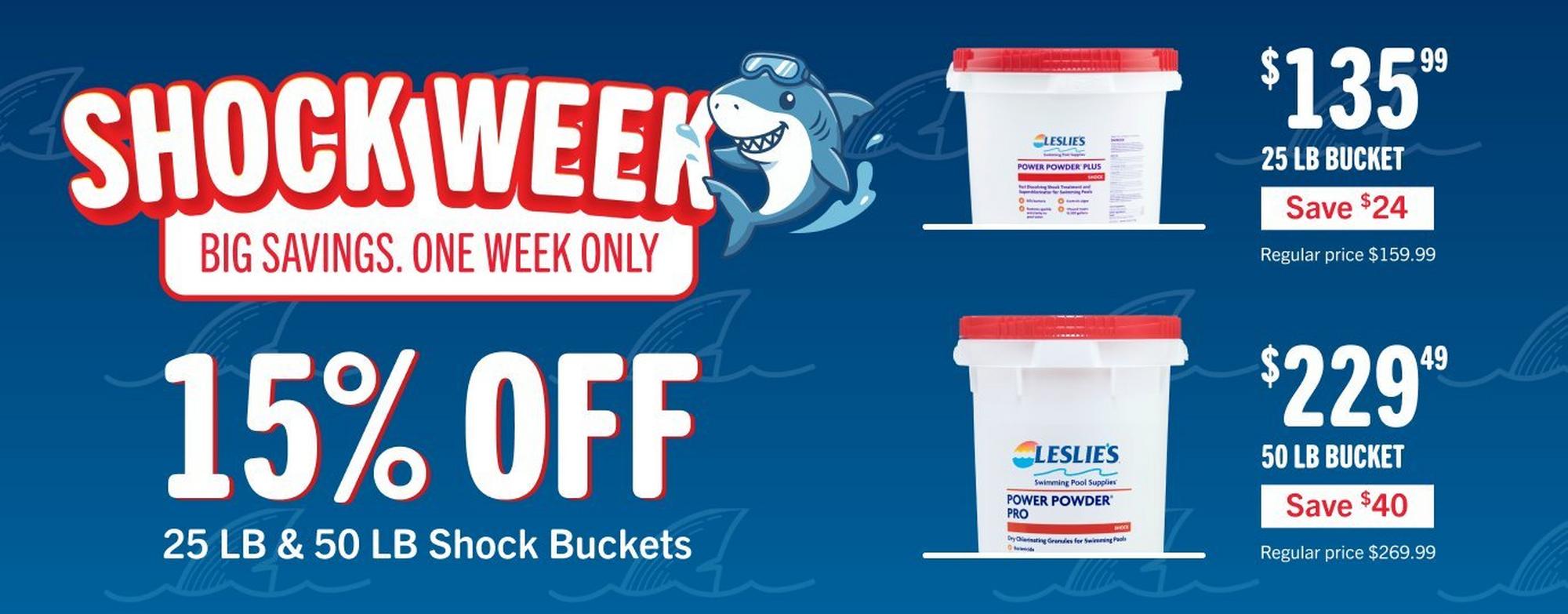 15% off shock, 25 lb & 50 lb buckets