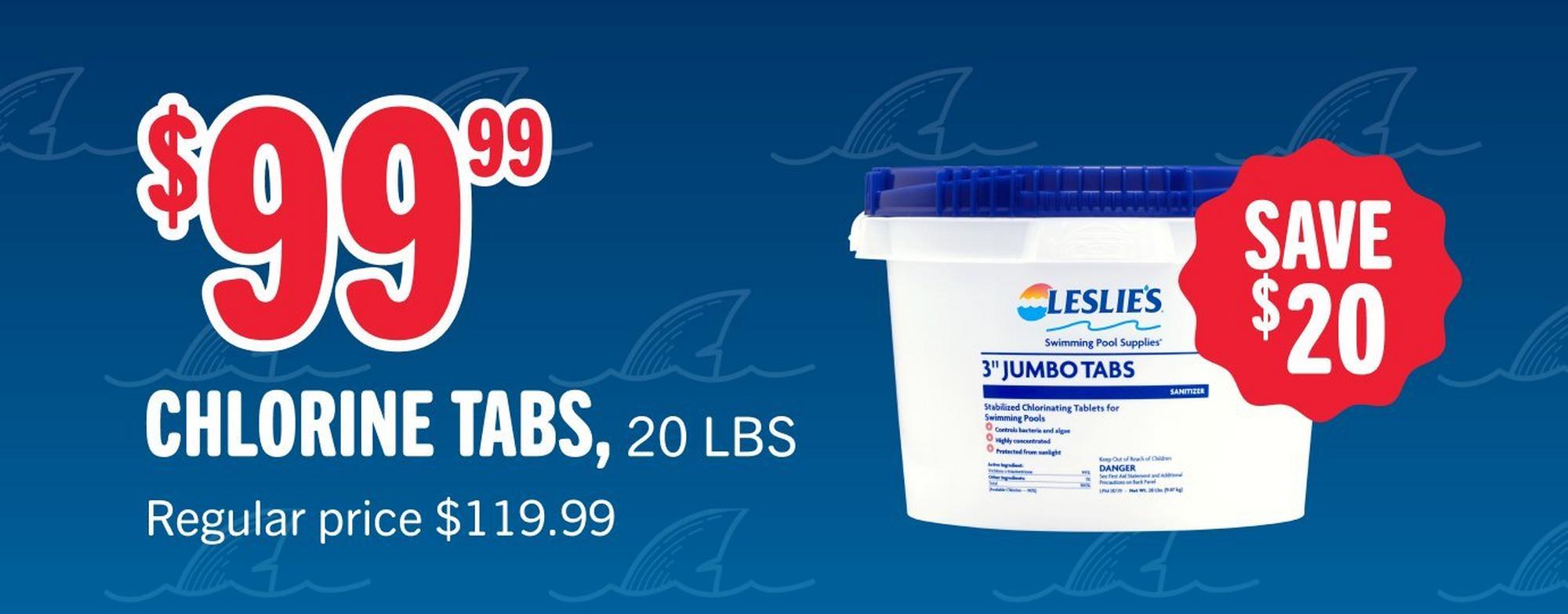 $99.99, chlorine tabs, 20 lbs