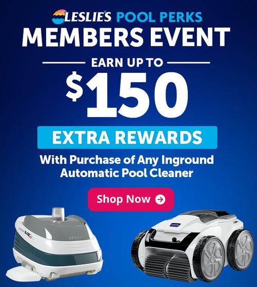 Earn bonus pool perks rewards on select automatic pool cleaners