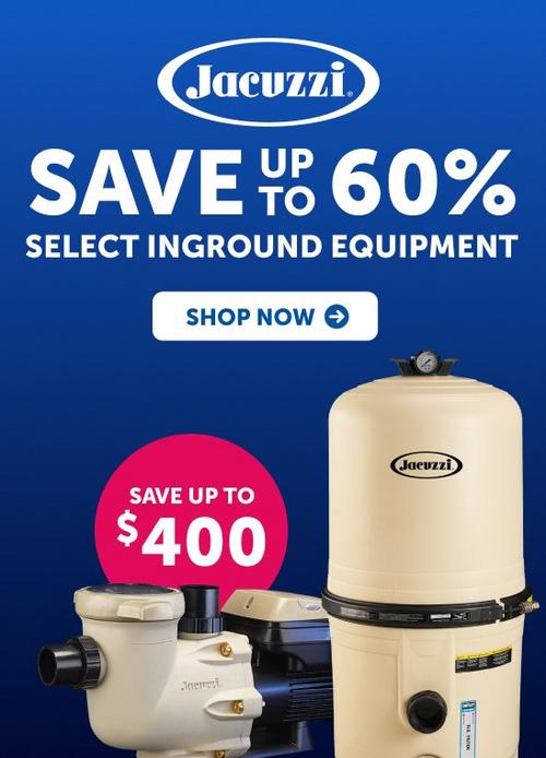 Up to 60 percent OFF Jacuzzi In-Ground Equipment