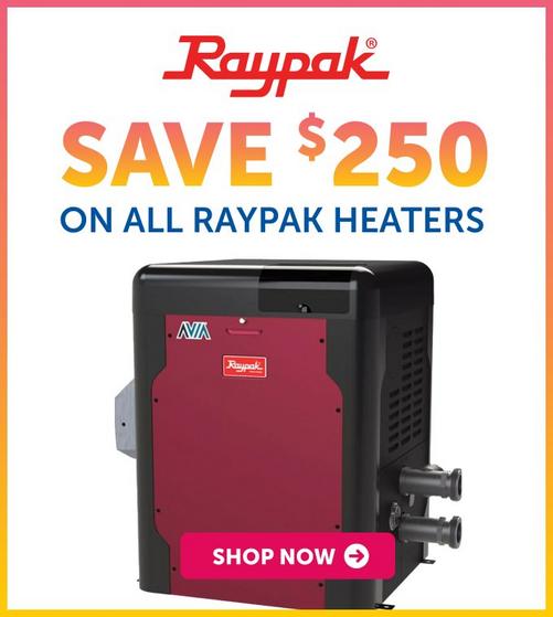 An image advertising $250 off Raypak Heaters