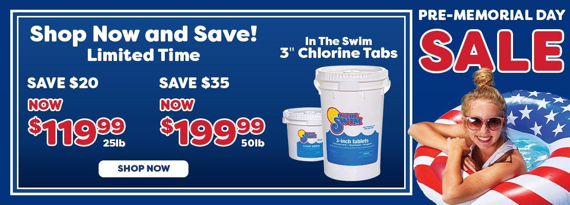 Shop now and save on Chlorine Tabs