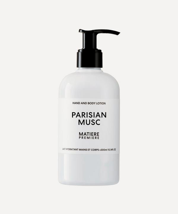 MATIERE PREMIERE - Parisian Musc Hand and Body Lotion 300ml