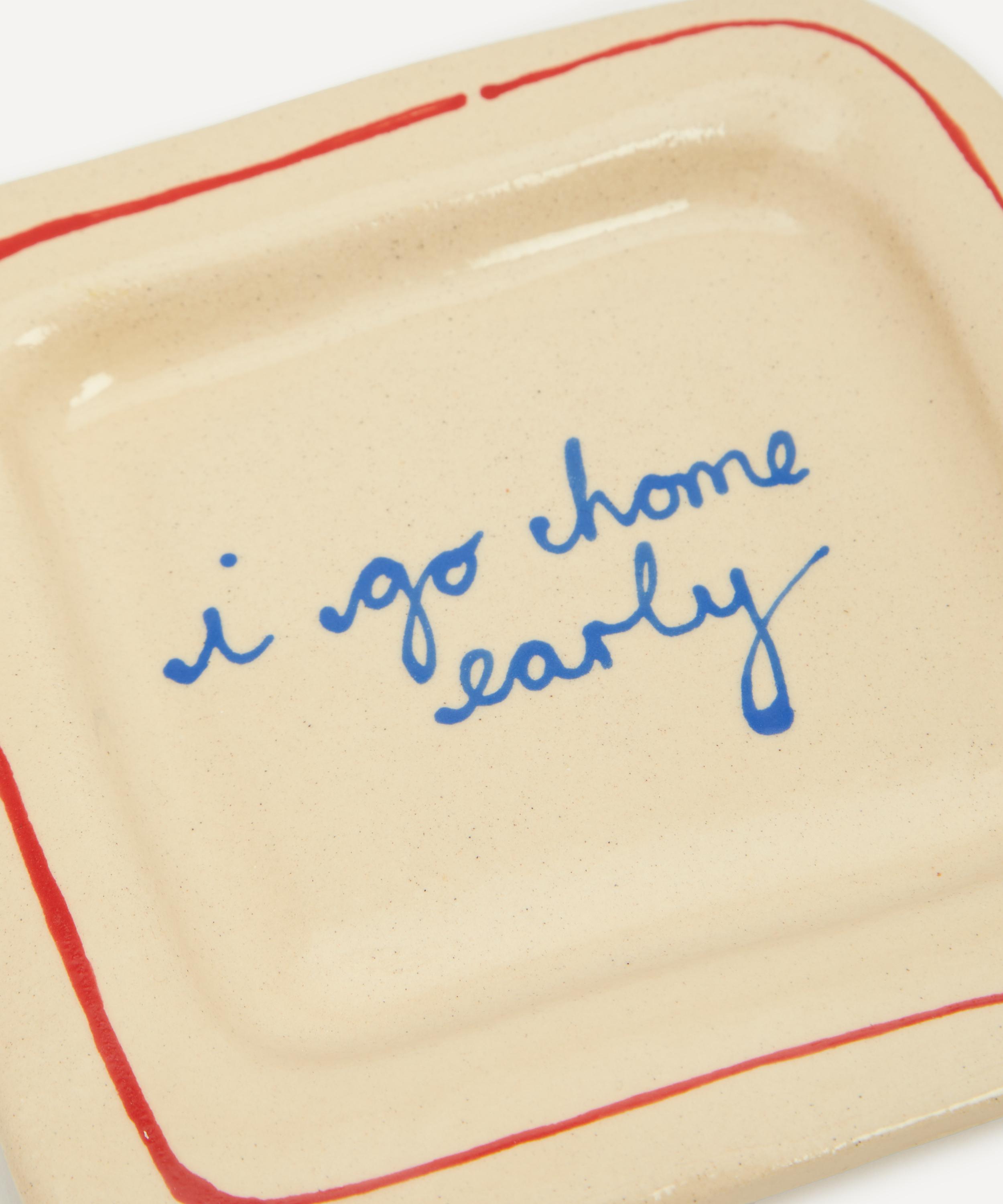 L&Clay Ceramics - I Go Home Early Trinket Tray image number 2