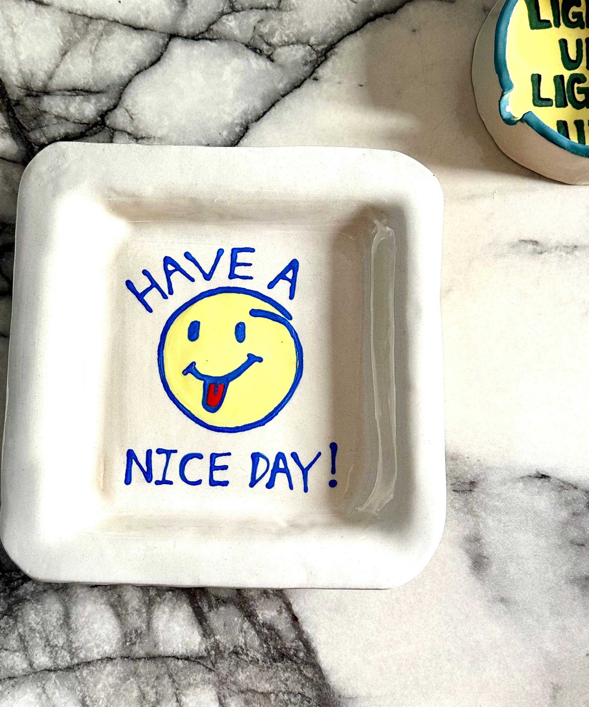 L&Clay Ceramics - Have a Nice Day Trinket Tray image number 1