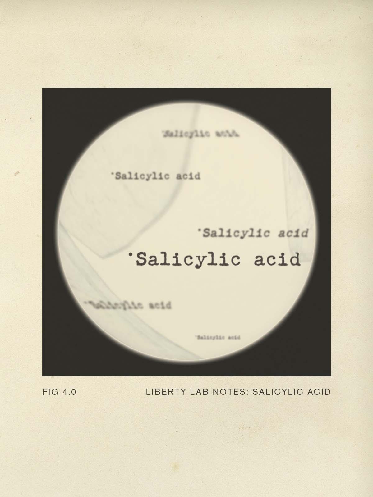 Liberty Lab Notes What Is Salicylic Acid