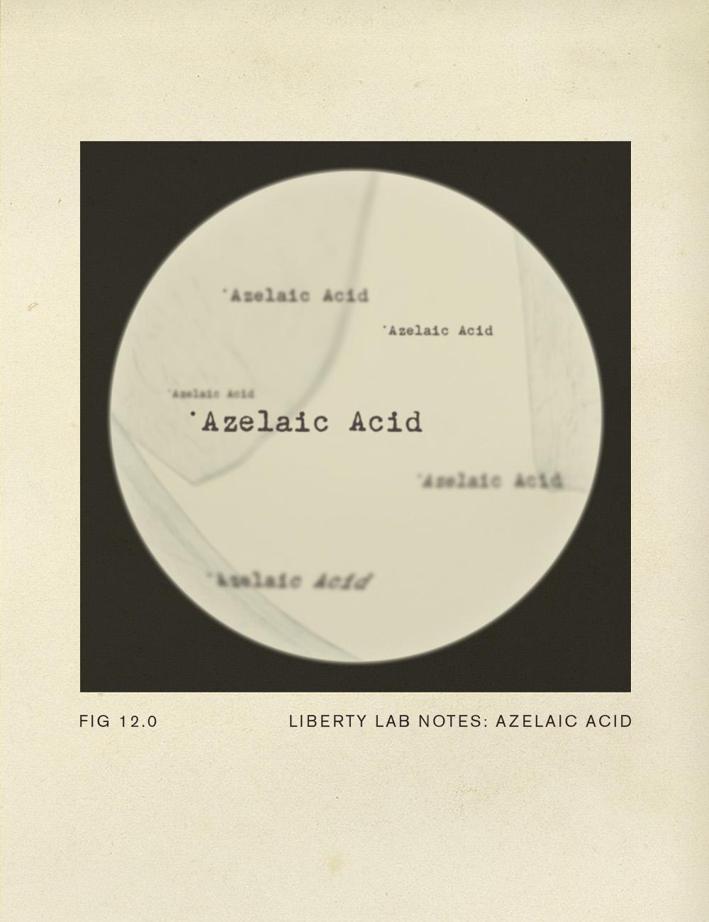 Azelaic Acid Liberty Lab Notes