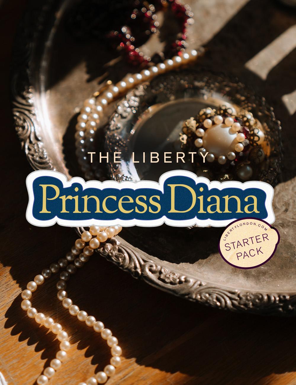 The Princess Diana's Starter Pack | Liberty