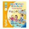 tiptoi  Tiptoi - Mein Wörter-Bilderbuch Kindergarten, Deutsch 