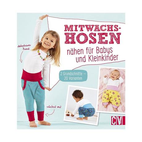 Christophorus Verlag Libro Mitwachshosen nähen für Babys, Tedesco 