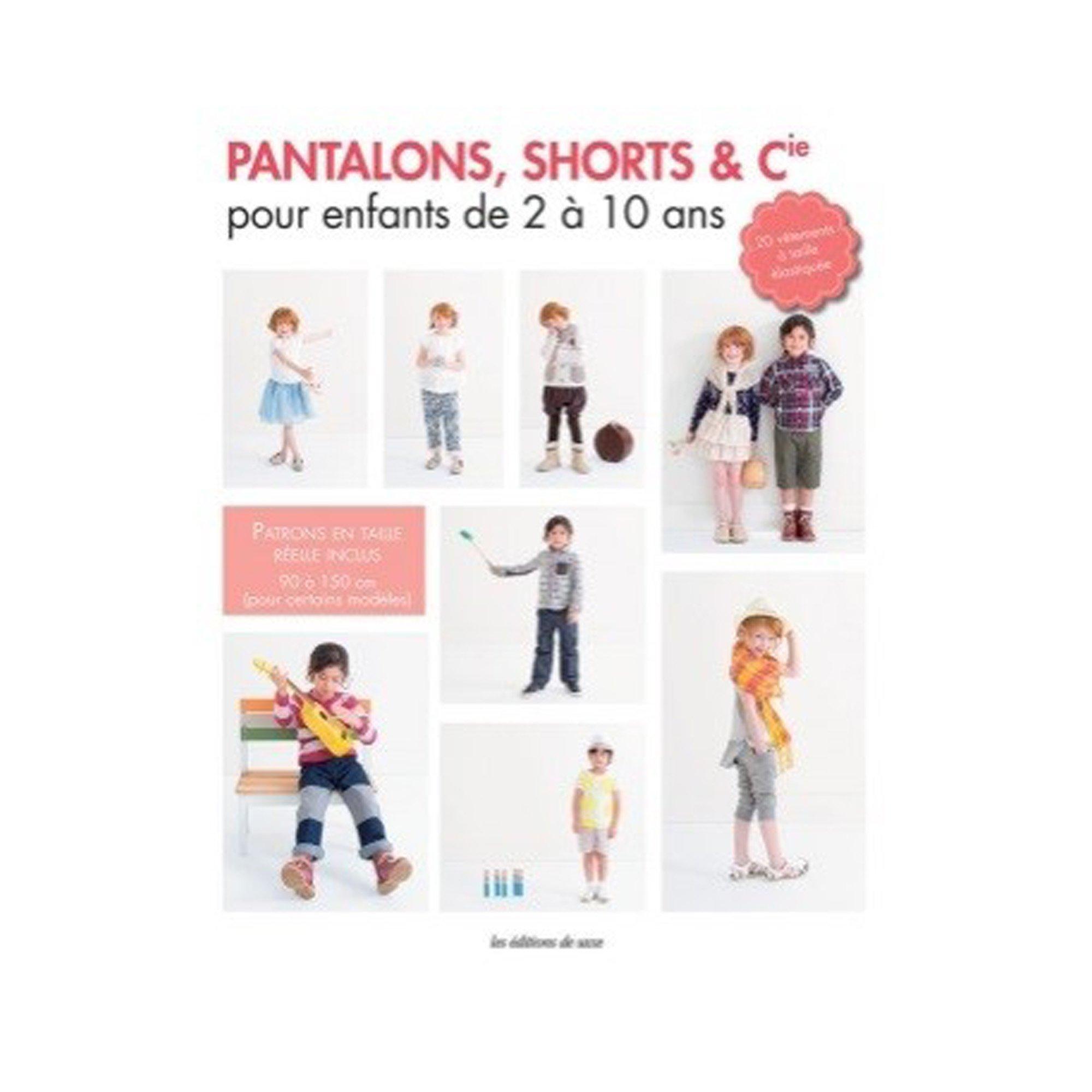 DE SAXE Libro Pantalons, Shorts & Cie, Francese 