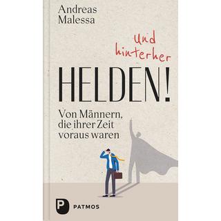 Und hinterher Helden! Malessa, Andreas Gebundene Ausgabe 