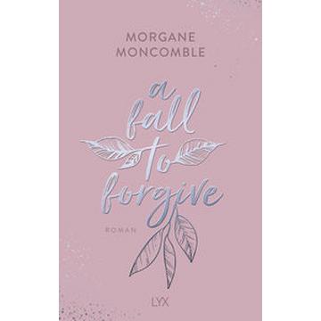 A Fall to Forgive