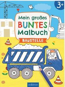 ARS EDITION  Mein großes buntes Malbuch - Baustelle 