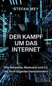 Der Kampf um das Internet Mey, Stefan Copertina rigida 