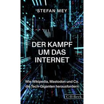 Der Kampf um das Internet