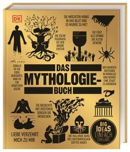 Big Ideas. Das Mythologie-Buch Carroll, Georgie; Faulkner, Mark; Field, Jacob; Haywood, John; KERRIGAN, MICHAEL; Philip, Neil; Pumphrey, Nicholaus; Tocino-Smith, Juliette; Wilkinson, Philip (Sonstige); Wellner-Kempf, Anke (Übersetzung); Hofmann, Karin (Übersetzung) Couverture rigide 