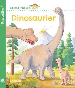 Unkaputtbar: Erstes Wissen: Dinosaurier Klose, Petra; Coulmann, Jennifer (Illustrationen) Gebundene Ausgabe 