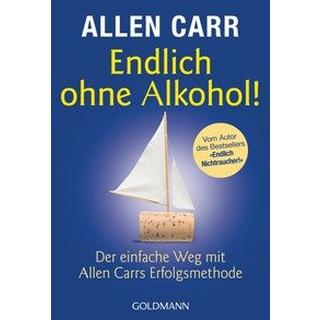 Endlich ohne Alkohol! Carr, Allen; Zelisko, Gabriele (Übersetzung) Taschenbuch 