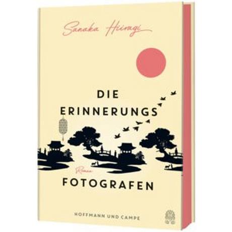 Die Erinnerungsfotografen Hiiragi, Sanaka; Mangold, Sabine (Übersetzung); Luginbühl, Yukiko (Übersetzung) Couverture rigide 