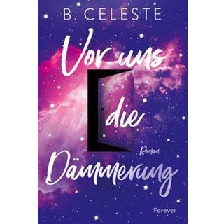 Vor uns die Dämmerung Celeste, B.; Groth, Peter (Übersetzung) Couverture rigide 