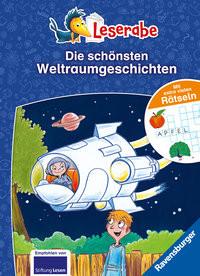 Die schönsten Weltraumgeschichten mit extra vielen Rätseln - Leserabe ab 1. Klasse - Erstlesebuch für Kinder ab 6 Jahren Bertram, Rüdiger; Petrowitz, Michael; Wirbeleit, Patrick (Illustrationen); Schulmeyer, Heribert (Illustrationen) Gebundene Ausgabe 