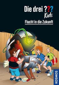 Die drei ??? Kids, 5, Flucht in die Zukunft Blanck, Ulf; Querol, Margarita (Illustrationen) Copertina rigida 