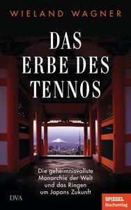 Das Erbe des Tennos Wagner, Wieland Gebundene Ausgabe 