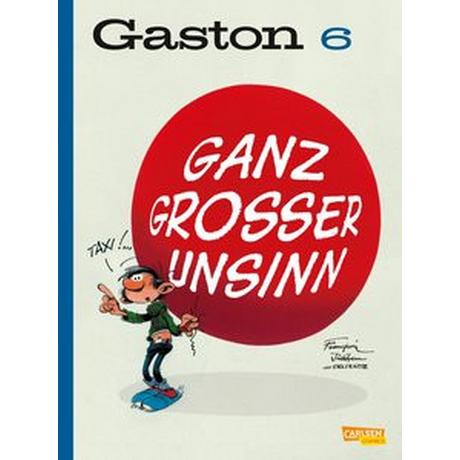 Gaston Neuedition 6: Ganz großer Unsinn Franquin, André Couverture rigide 