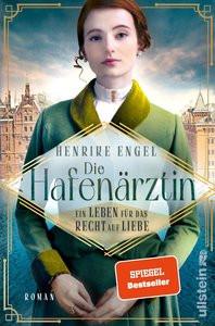 Die Hafenärztin. Ein Leben für das Recht auf Liebe (Hafenärztin 3) Engel, Henrike Couverture rigide 