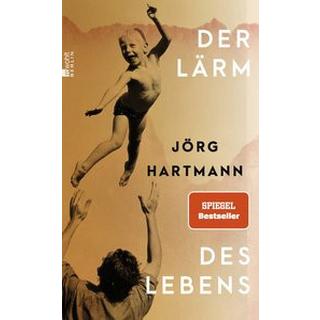 Der Lärm des Lebens Hartmann, Jörg Copertina rigida 