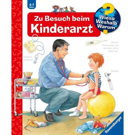 Wieso? Weshalb? Warum? Zu Besuch beim Kinderarzt (Nr.9) Rübel, Doris; Rübel, Doris (Illustrationen) Copertina rigida 