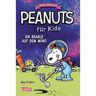 Peanuts für Kids - Neue Abenteuer 1: Ein Beagle auf dem Mond Schulz, Charles M.; Langhagen, Christian (Übersetzung) Couverture rigide 