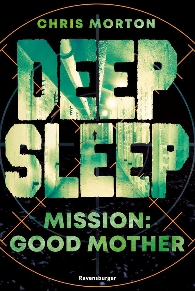 Deep Sleep, Band 3: Mission: Good Mother - Explosiver Action-Thriller für Geheimagenten-Fans Morton, Chris; ZeroMedia GmbH (Umschlaggestaltung) Gebundene Ausgabe 