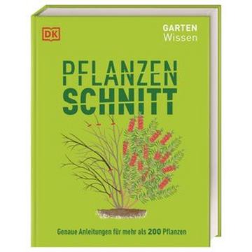 Gartenwissen Pflanzenschnitt