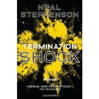 Termination Shock Stephenson, Neal; Gräbener-Müller, Juliane (Übersetzung); Schnettler, Tobias (Übersetzung) Gebundene Ausgabe 