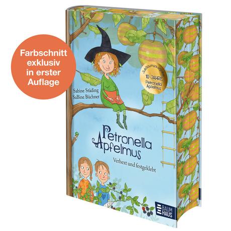 Petronella Apfelmus - Verhext und festgeklebt. Jubiläums-Ausgabe Städing, Sabine; Büchner, Sabine (Illustrationen) Gebundene Ausgabe 