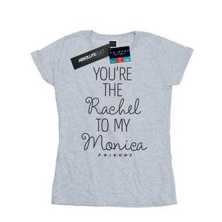 Friends  You're The Rachel To My Monica TShirt 