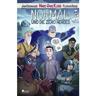 Normal und die Zero Heroes Kling, Marc-Uwe; Cronauer, Jan; Biege, Florian (Illustrationen) Couverture rigide 