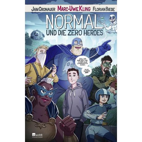 Normal und die Zero Heroes Kling, Marc-Uwe; Cronauer, Jan; Biege, Florian (Illustrationen) Couverture rigide 