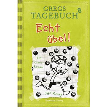 Gregs Tagebuch 8 - Echt übel!