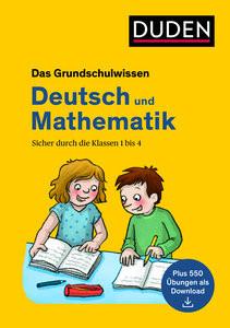 Das Grundschulwissen: Deutsch und Mathematik Neidthardt, Angelika; Müller-Wolfangel, Ute; Schreiber, Beate; Reckers, Sandra (Illustrationen) Couverture rigide 