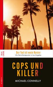 Cops und Killer Connelly, Michael; Leeb, Sepp (Übersetzung) Copertina rigida 