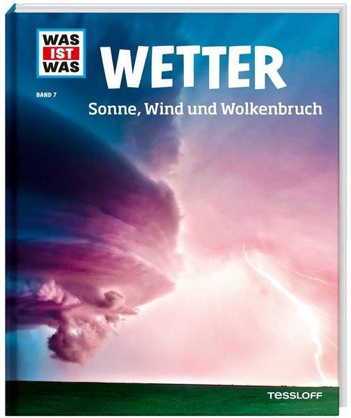 Image of Was Ist Was Band 7 Wetter. Sonne, Wind Und Wolkenbruch Unisex