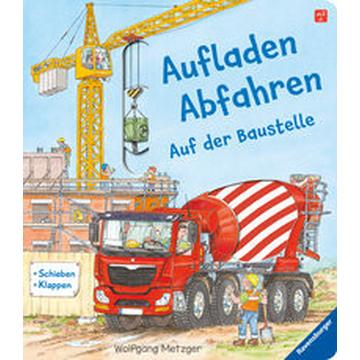 Aufladen - Abfahren: Auf der Baustelle