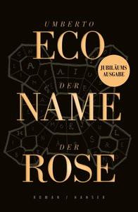 Der Name der Rose Eco, Umberto; Blom, Philipp (Nachwort); Kroeber, Burkhart (Übersetzung); Eco, Umberto (Zeichnungen) Copertina rigida 