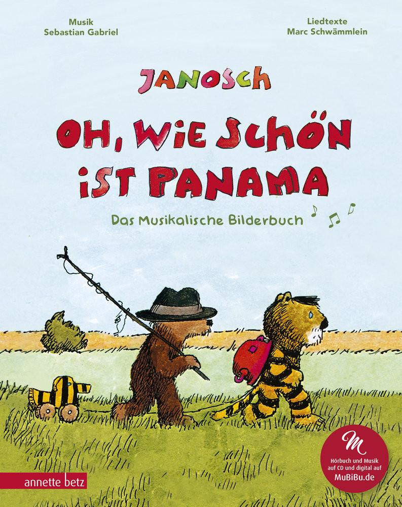 Oh, wie schön ist Panama (Das musikalische Bilderbuch mit CD und zum Streamen) Janosch; Janosch (Illustrationen); Gabriel, Sebastian (Komposition); Schwämmlein, Marc (Co-Autor, Co-Autorin) Couverture rigide 